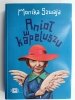 ANIOŁ W KAPELUSZU - Monika Szwaja